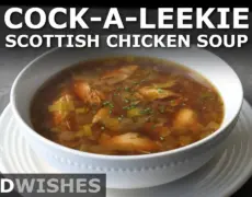 Descubre la deliciosa Cock-a-Leekie Soup en tu próximo viaje de turismo gastronómico